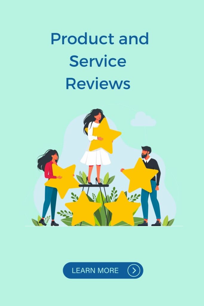 Product and Service Reviews